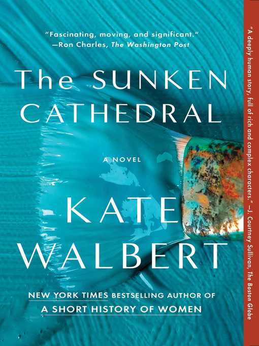 Title details for The Sunken Cathedral by Kate Walbert - Available